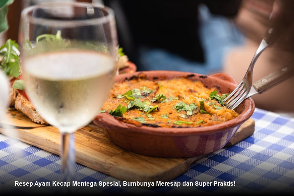 Rahasia Ayam Kecap Mentega Ala Resto: Trik Daging Juicy dan Bumbu Meresap