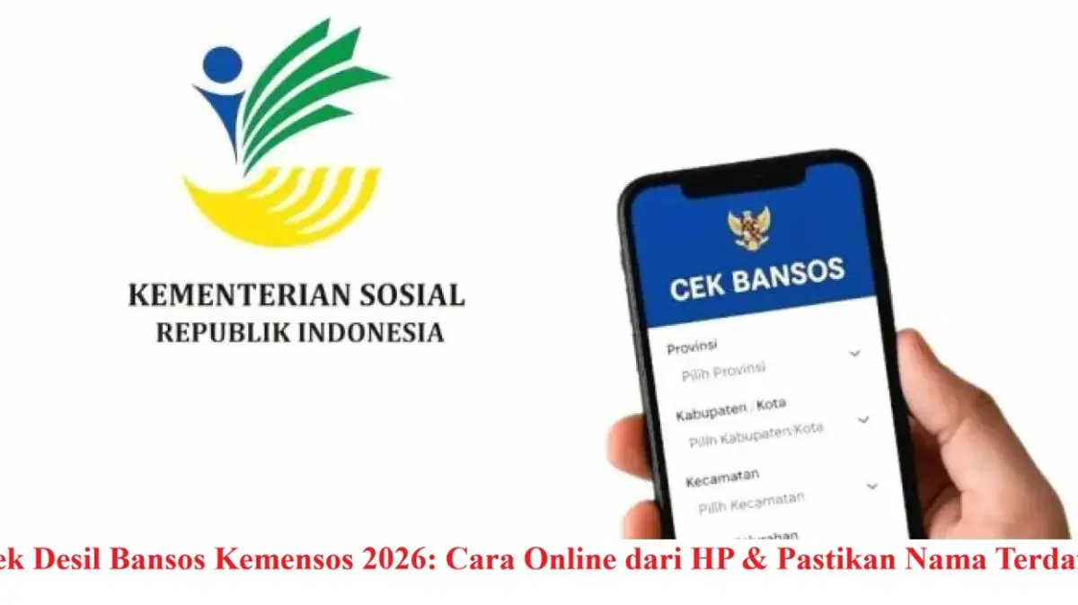 Cek Desil Bansos Kemensos 2026: Cara Online dari HP & Pastikan Nama Terdaftar