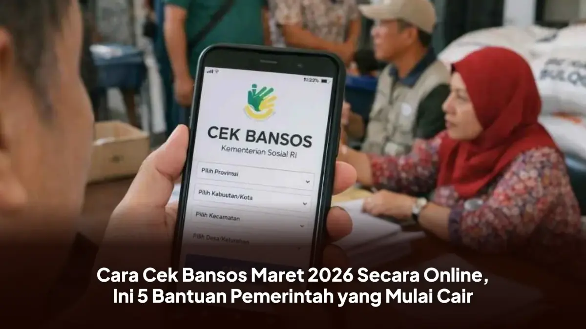 Cara Cek Bansos Maret 2026 Secara Online, Ini 5 Bantuan Pemerintah yang Mulai Cair