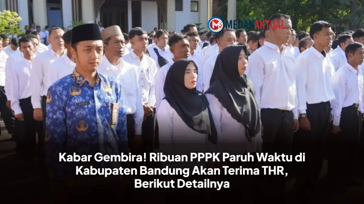 Kabar Gembira! Ribuan PPPK Paruh Waktu di Kabupaten Bandung Akan Terima THR, Berikut Detailnya