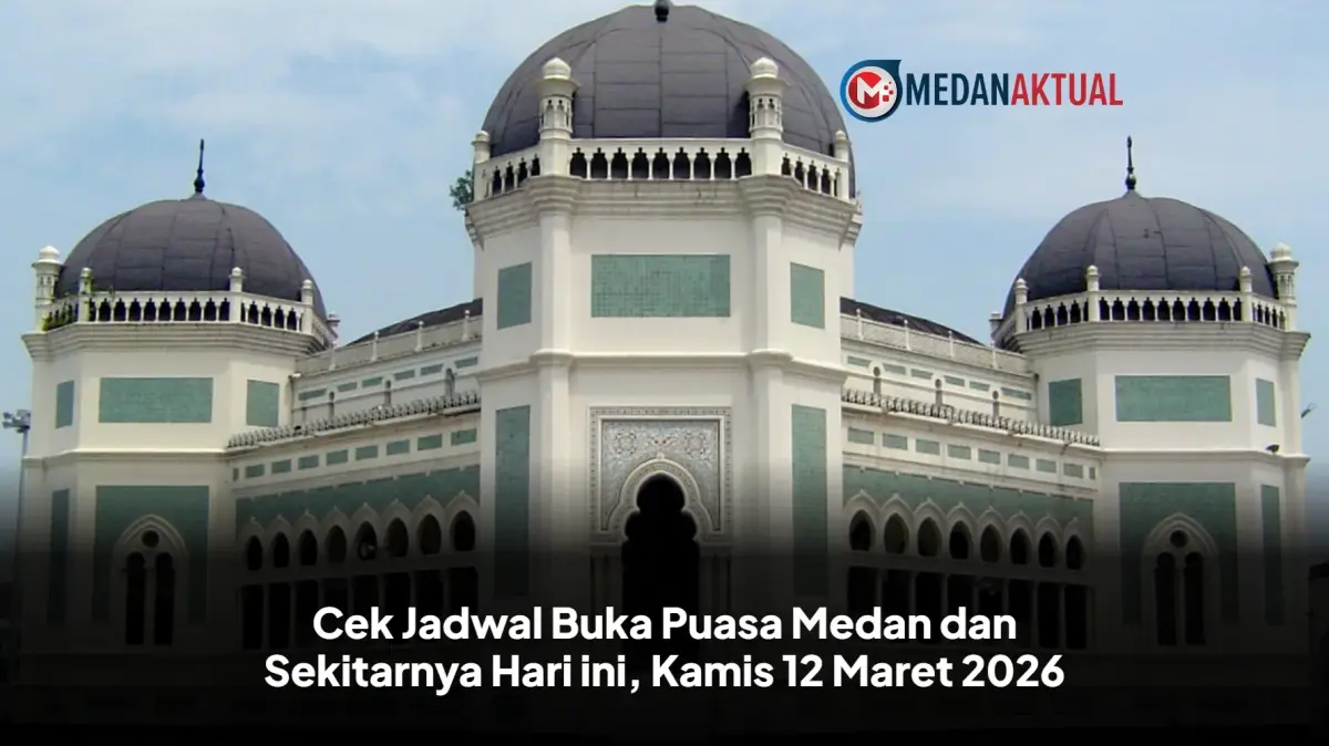 Jadwal Imsak dan Berbuka Puasa Kota Medan, 12 Maret 2026 / 22 Ramadhan 1447 H