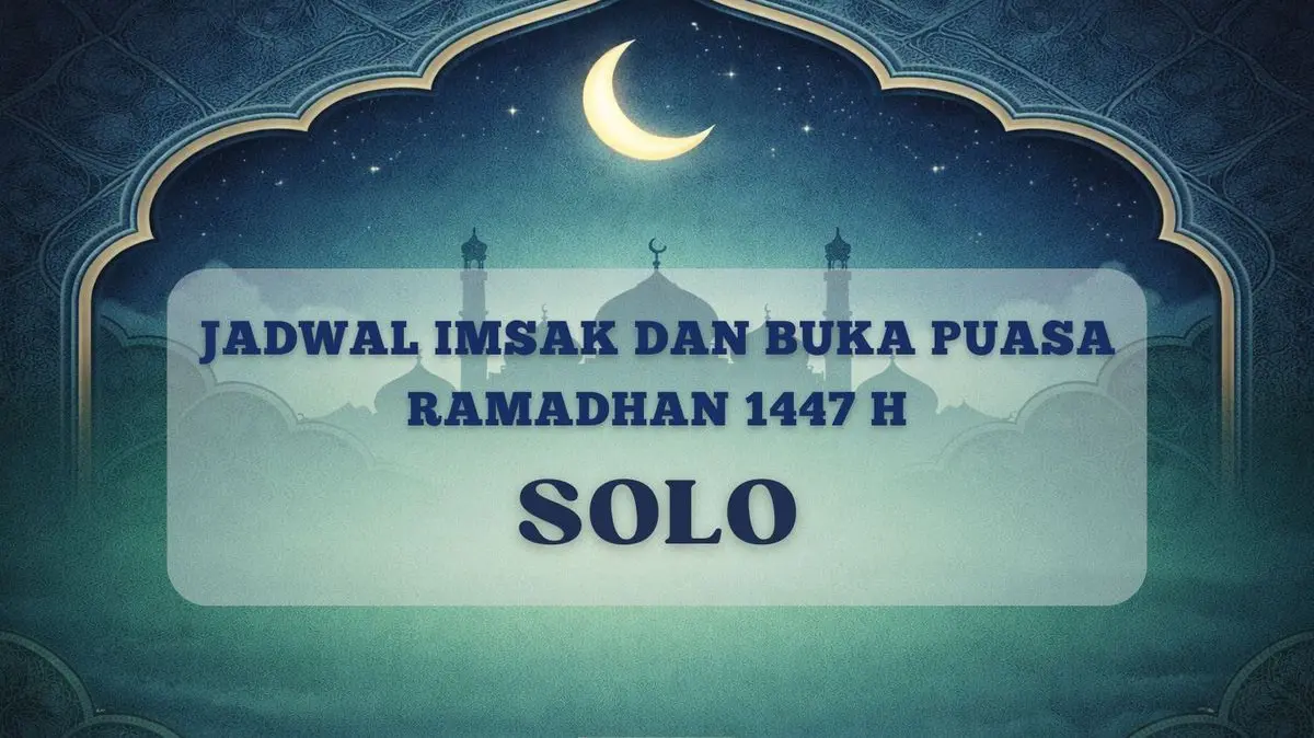 Panduan Waktu Krusial Ibadah Puasa Ramadan di Kota Solo, Sabtu 14 Maret 2026