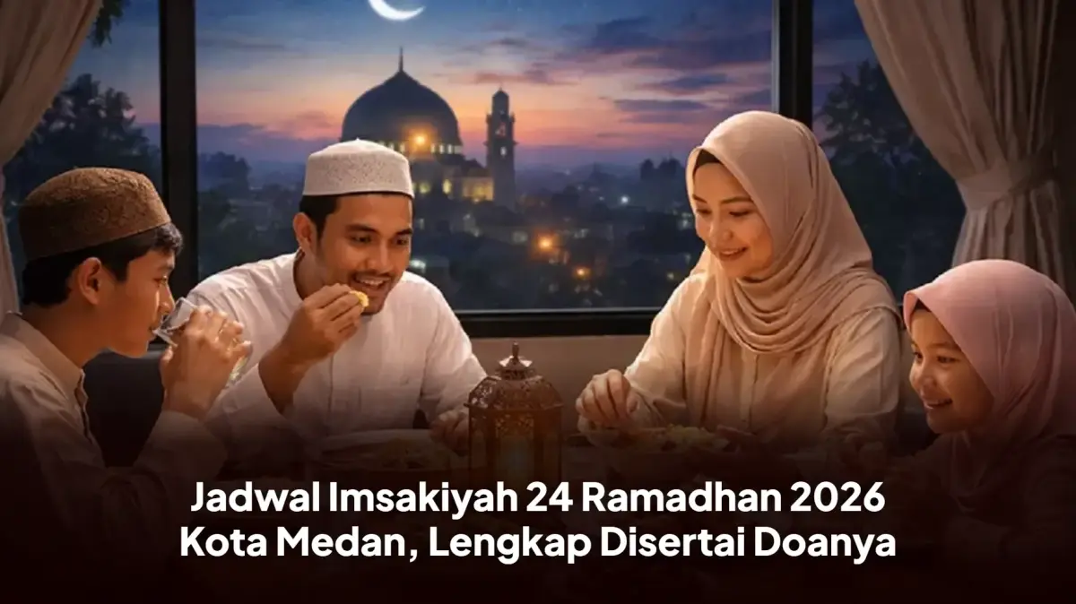 Optimalkan Ibadah Ramadan 1447 H: Panduan Lengkap Jadwal Imsakiyah dan Niat Puasa di Kota Medan, 14 Maret 2026