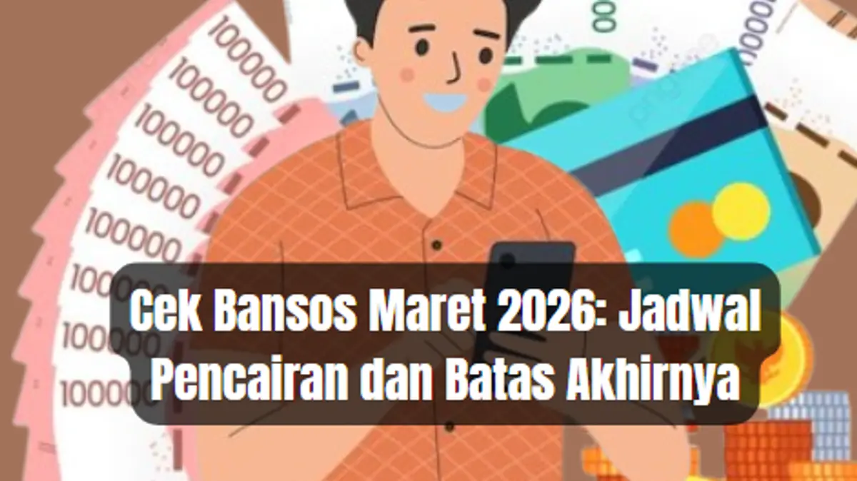 Tenggat Waktu Pencairan PKH dan BPNT Tahap Awal Maret 2026: Cek Status Penerima Sekarang!