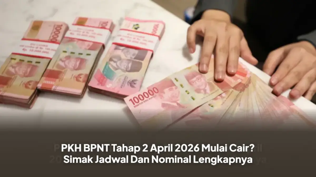 Transparansi Pencairan Bansos PKH dan BPNT Tahap II 2026: Rincian Nominal dan Jadwal Penting Penerima Manfaat