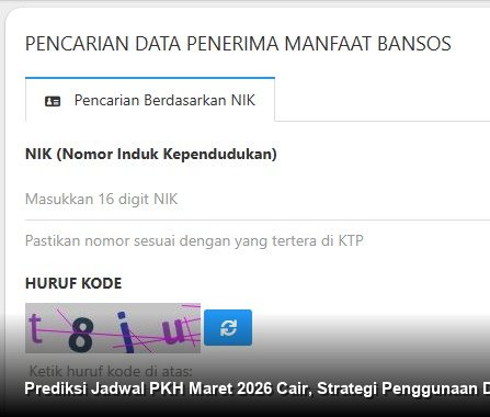 Prediksi Jadwal PKH Maret 2026 Cair, Strategi Penggunaan Dana Bansos
