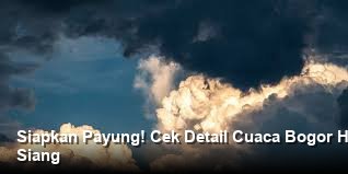 Siapkan Payung! Cek Detail Cuaca Bogor Hari Ini: Hujan Ringan Mengintai Siang