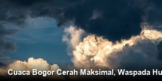 Cuaca Wilayah Kabupaten Bogor dan Sekitarnya
