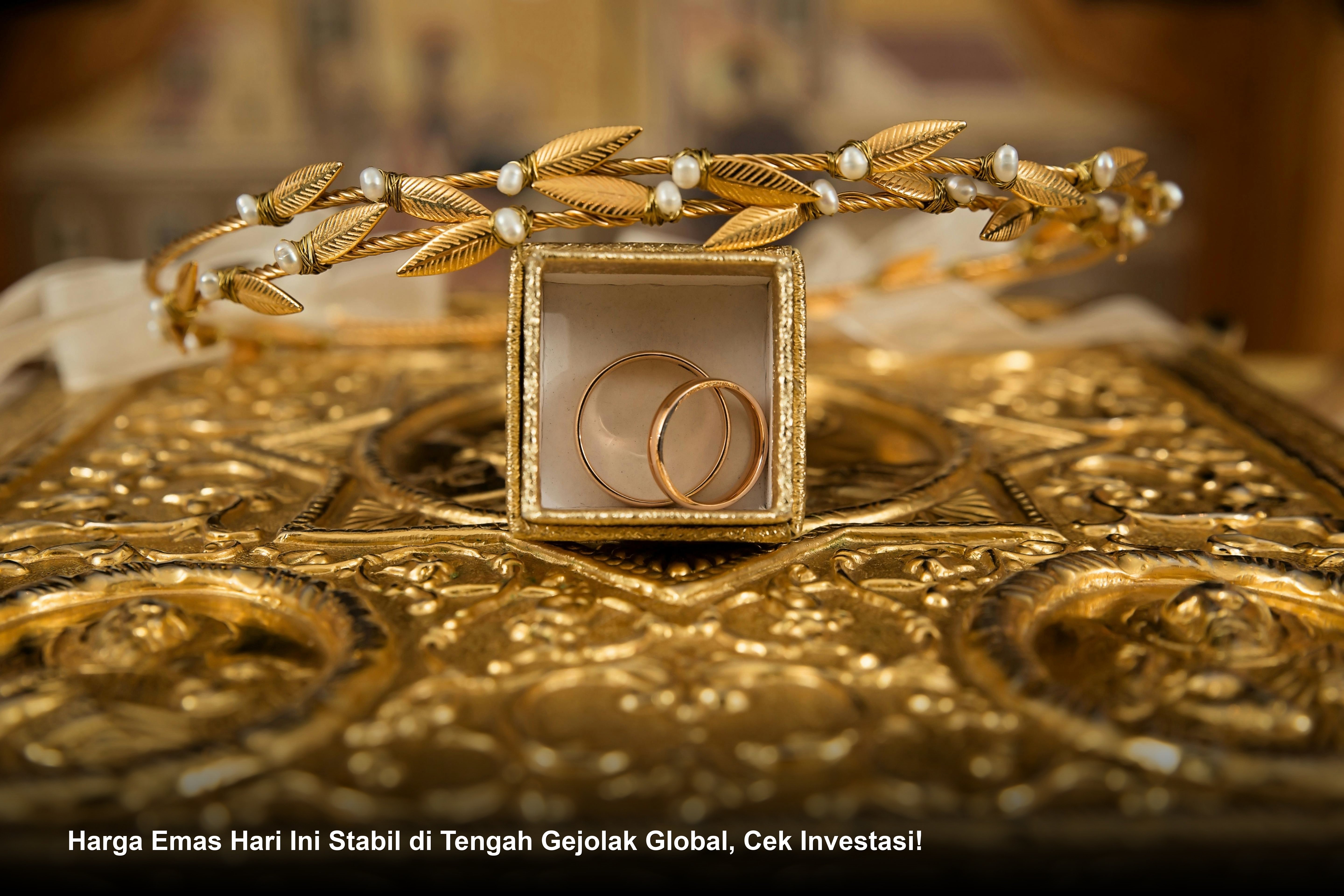 Harga Emas Hari Ini Stabil di Tengah Gejolak Global, Cek Investasi!