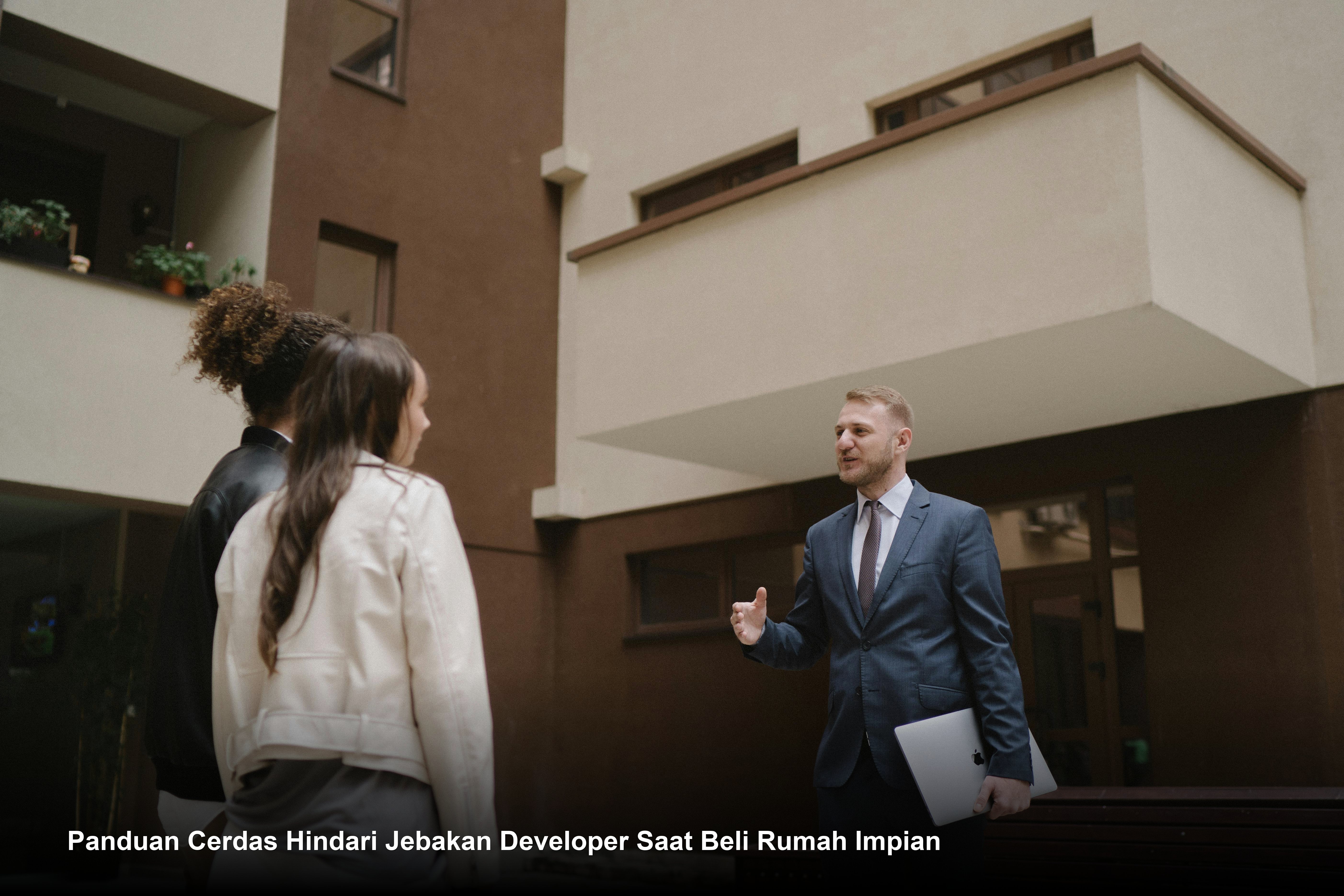 Panduan Cerdas Hindari Jebakan Developer Saat Beli Rumah Impian