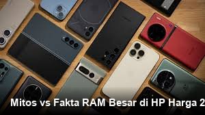 Mitos vs Fakta RAM Besar di HP Harga 2 Jutaan: Mana yang Layak Dibeli?