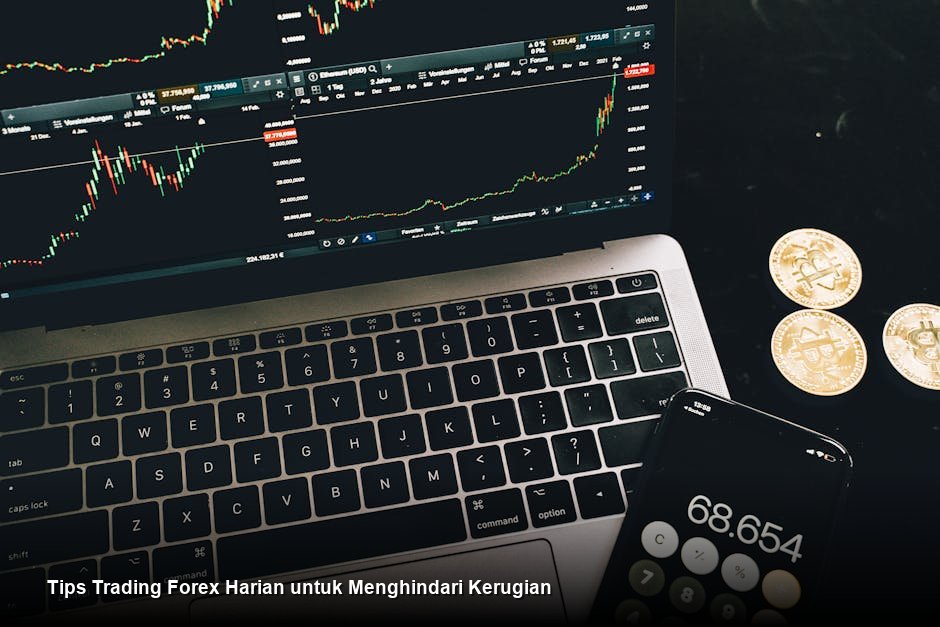 Tips Trading Forex Harian untuk Menghindari Kerugian